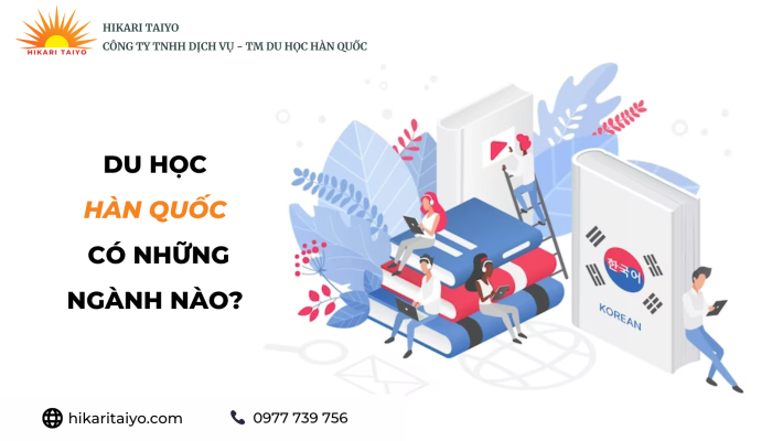 CÁC NGÀNH CỦA CHƯƠNG TRÌNH DU HỌC