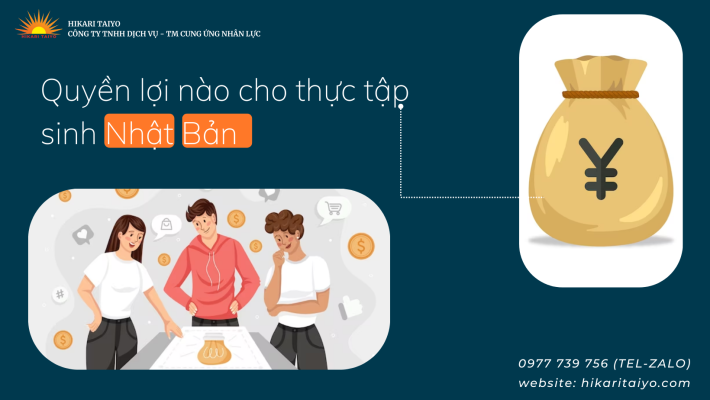 Quyền lợi thực tập sinh tại Nhật Bản?